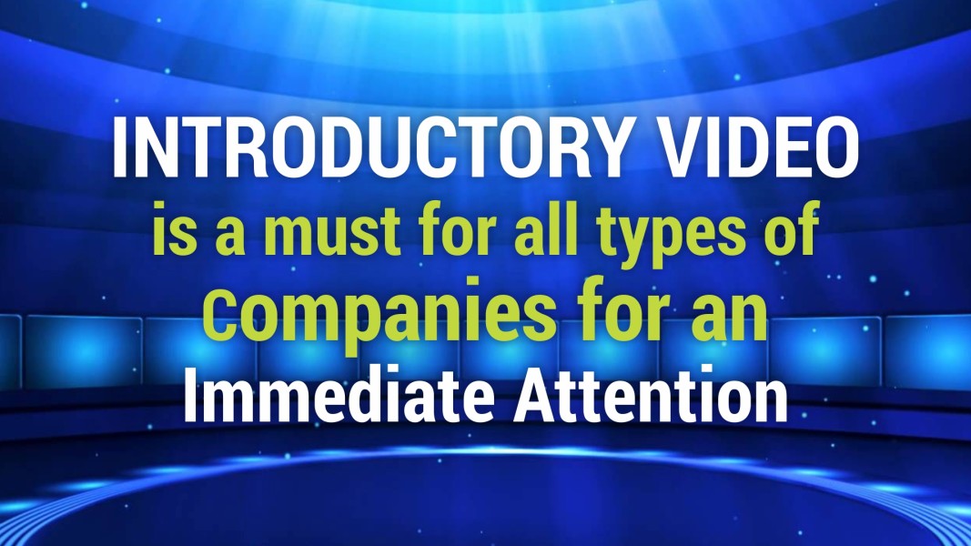 Introductory Video must for all type of companies