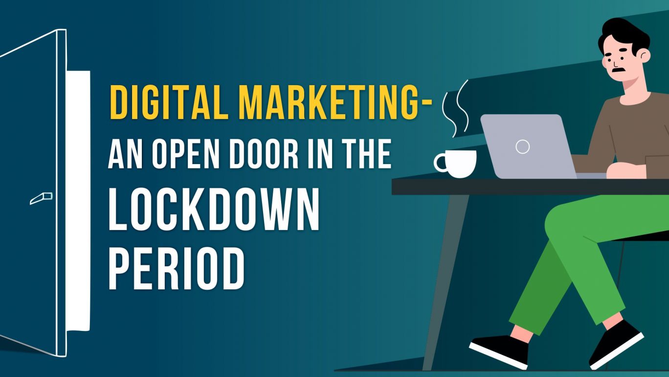 Digital Marketing lockdown period blog post img