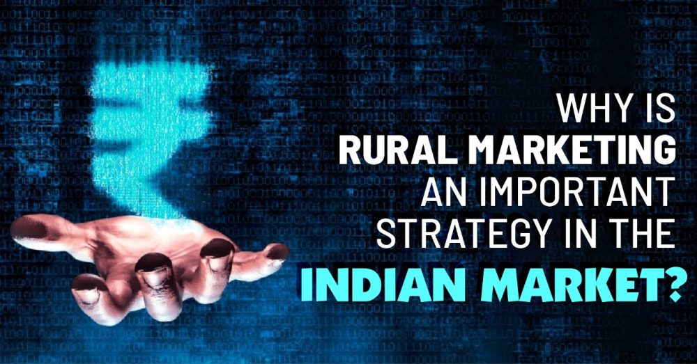 Rural Marketing an Important Strategy in the Indian Market