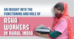 Role of Asha workers in Rural India