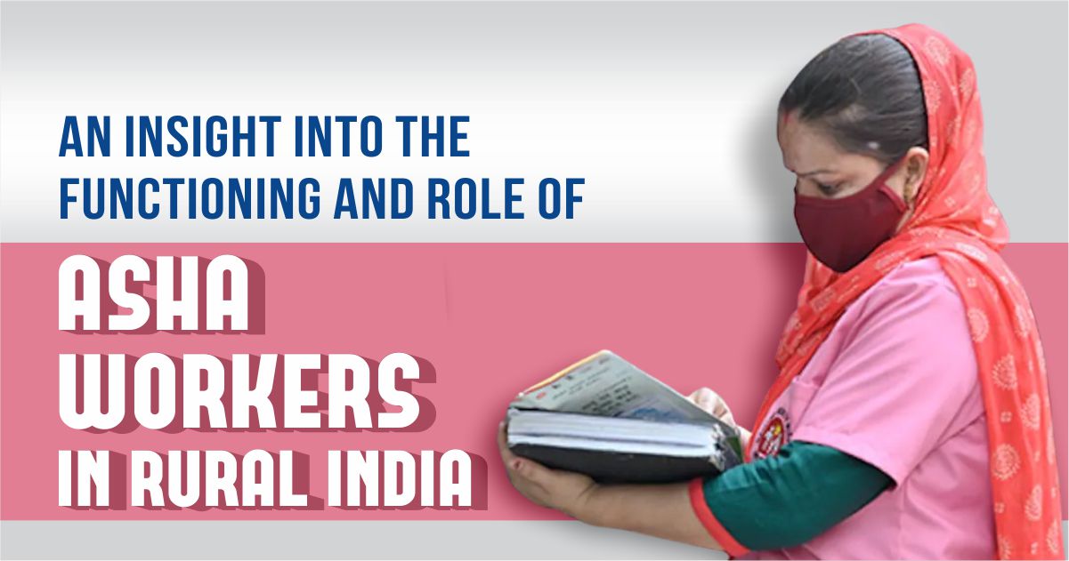 Role of Asha workers in Rural India