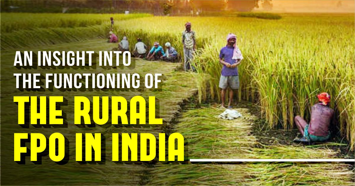 Functioning of the Rural FPO in India