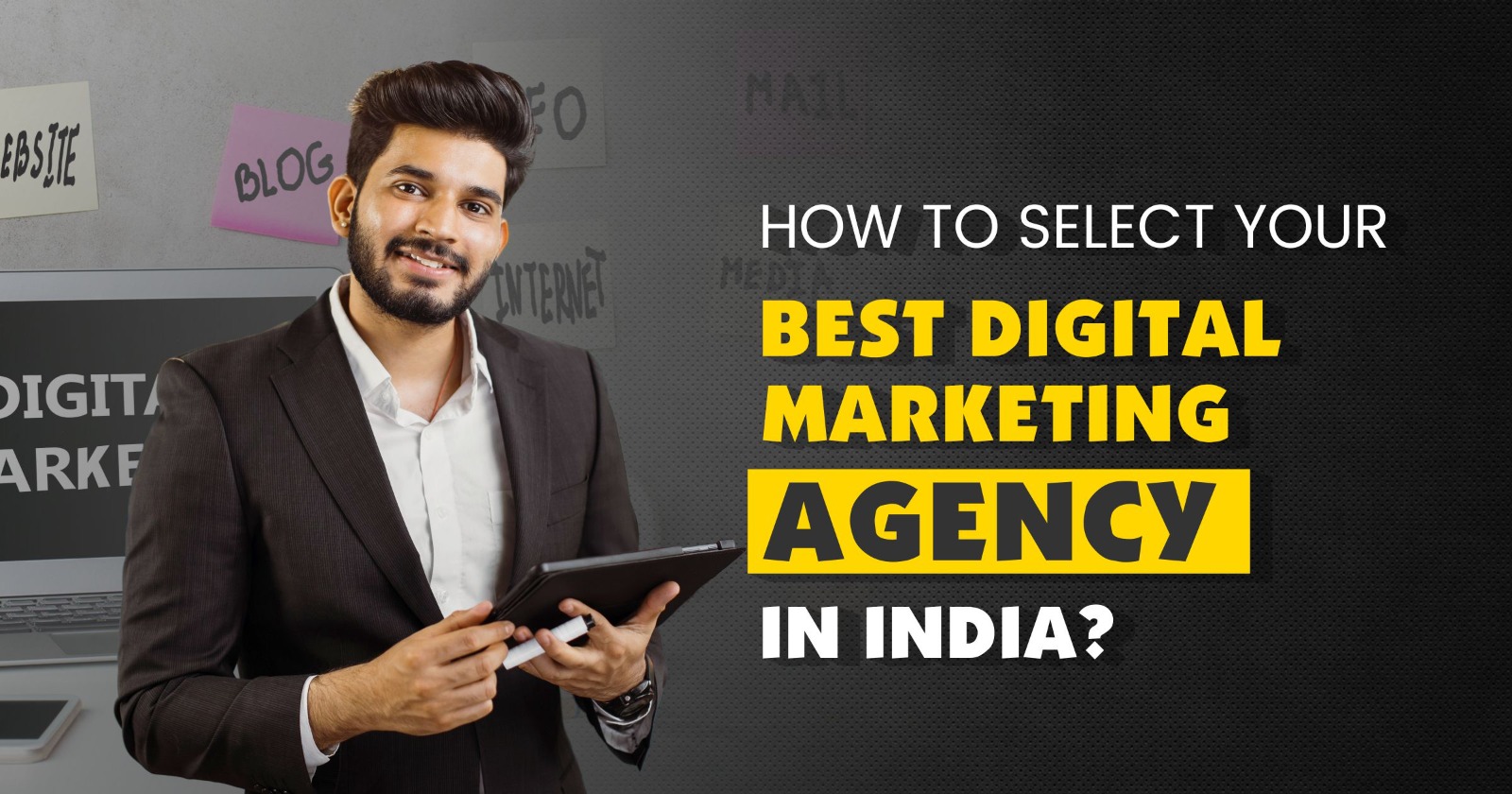 How to select the best digital marketing agency in India