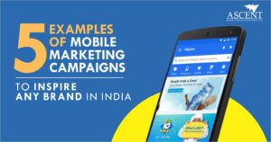 Mobile Marketing Campaigns to Inspire Any Brand in India